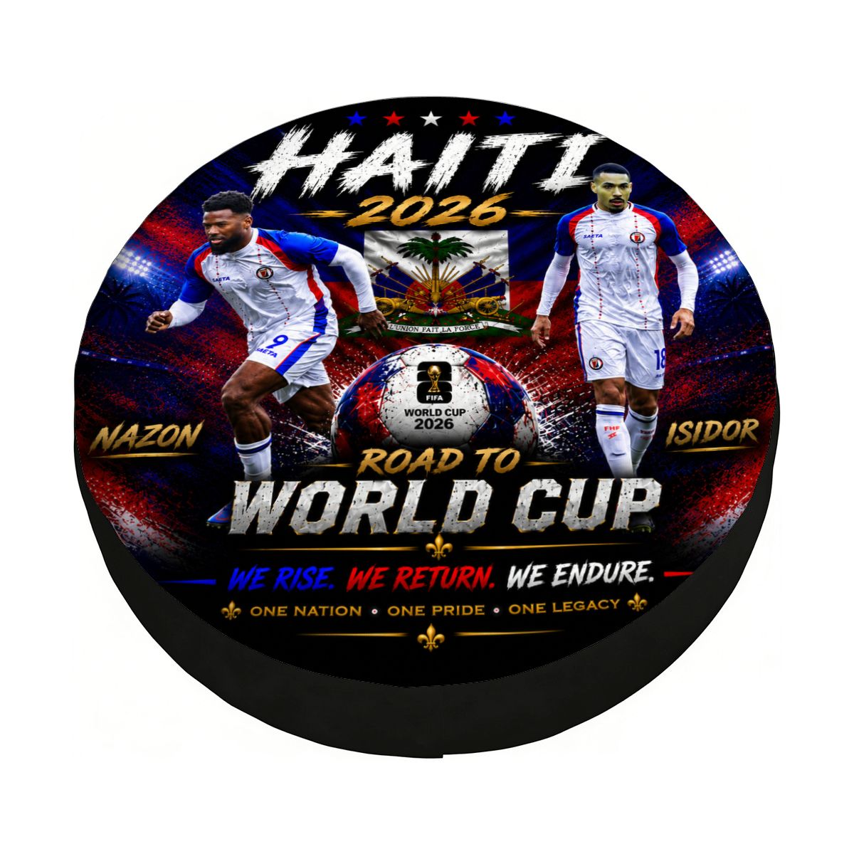 🇭🇹 Road to World Cup 2026 Spare Tire Cover ,Isidor & Nazon Edition